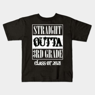 Straight outta 3rd Grade class of 2021 Kids T-Shirt